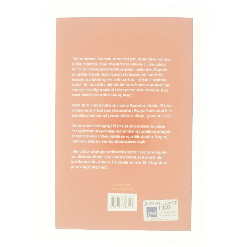 Den nye folkets tid : fortællinger fra forrige århundrede af Georg Metz (Bog)