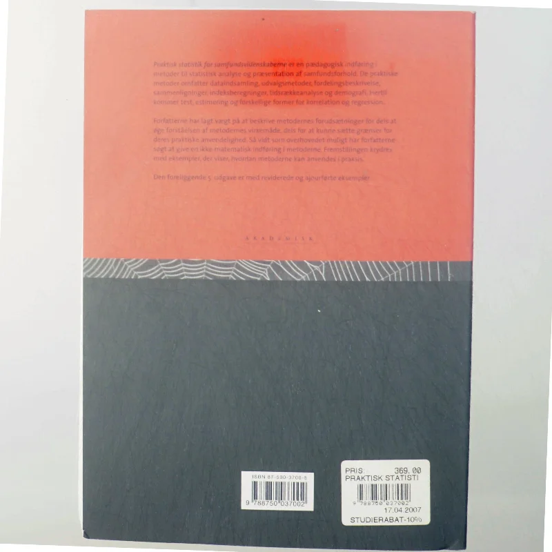 Praktisk statistik for samfundsvidenskaberne : en indføring i teori og metode af Kjeld Fisker (Bog)