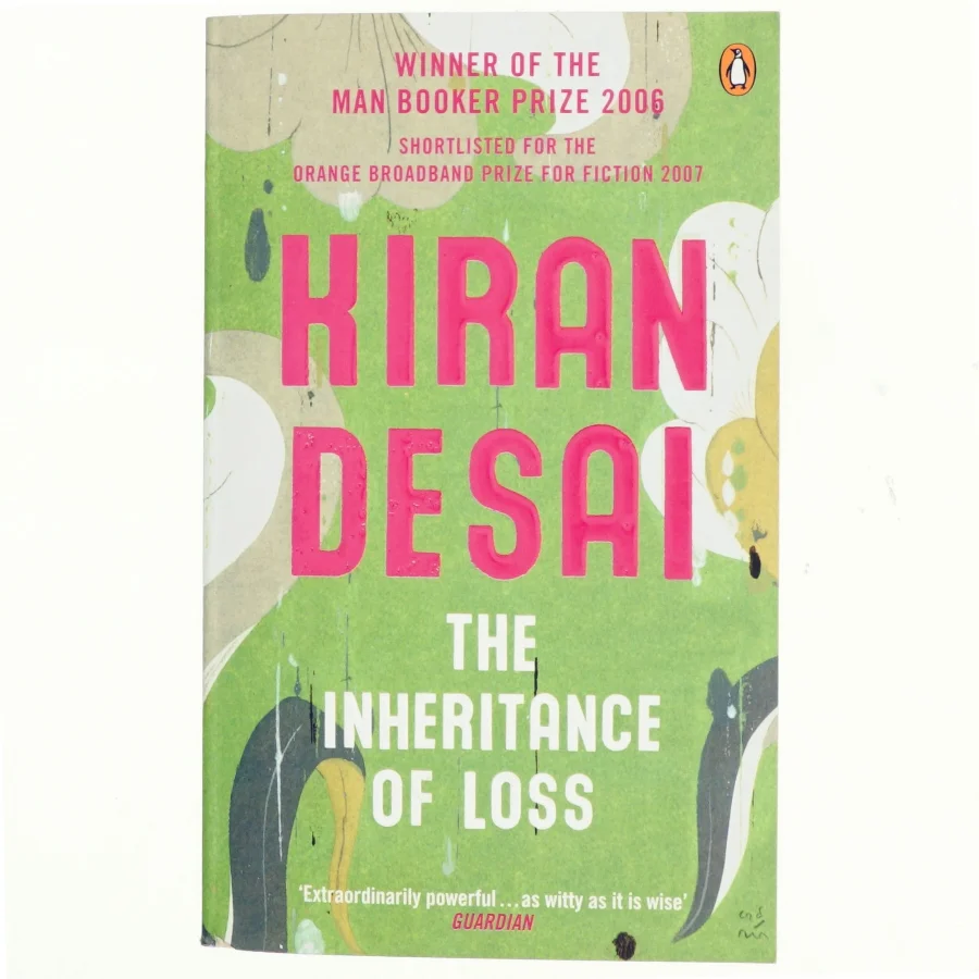 The inheritance of loss af Kiran Desai (Bog)