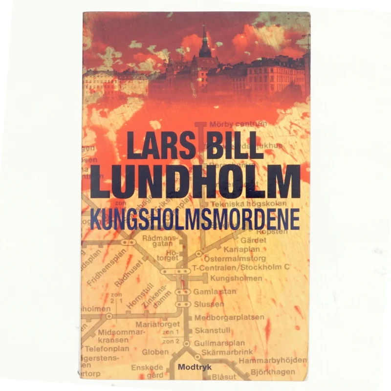 Kungsholmsmordene af Lars Bill Lundholm (Bog)