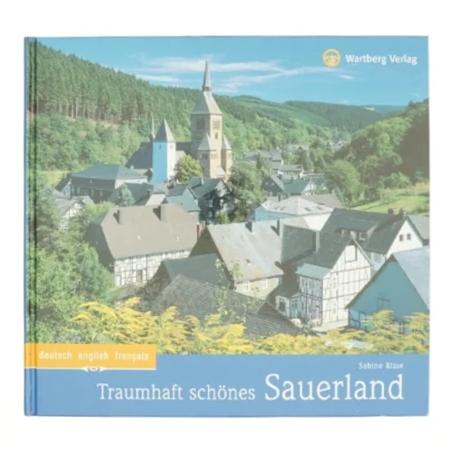 Traumhaft Schönes Sauerland (Farbbildband) (Bog)