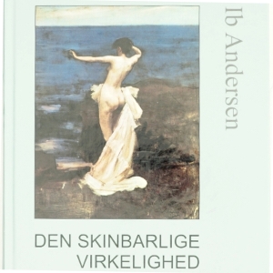 Den skinbarlige virkelighed af Ib Andersen (Bog)