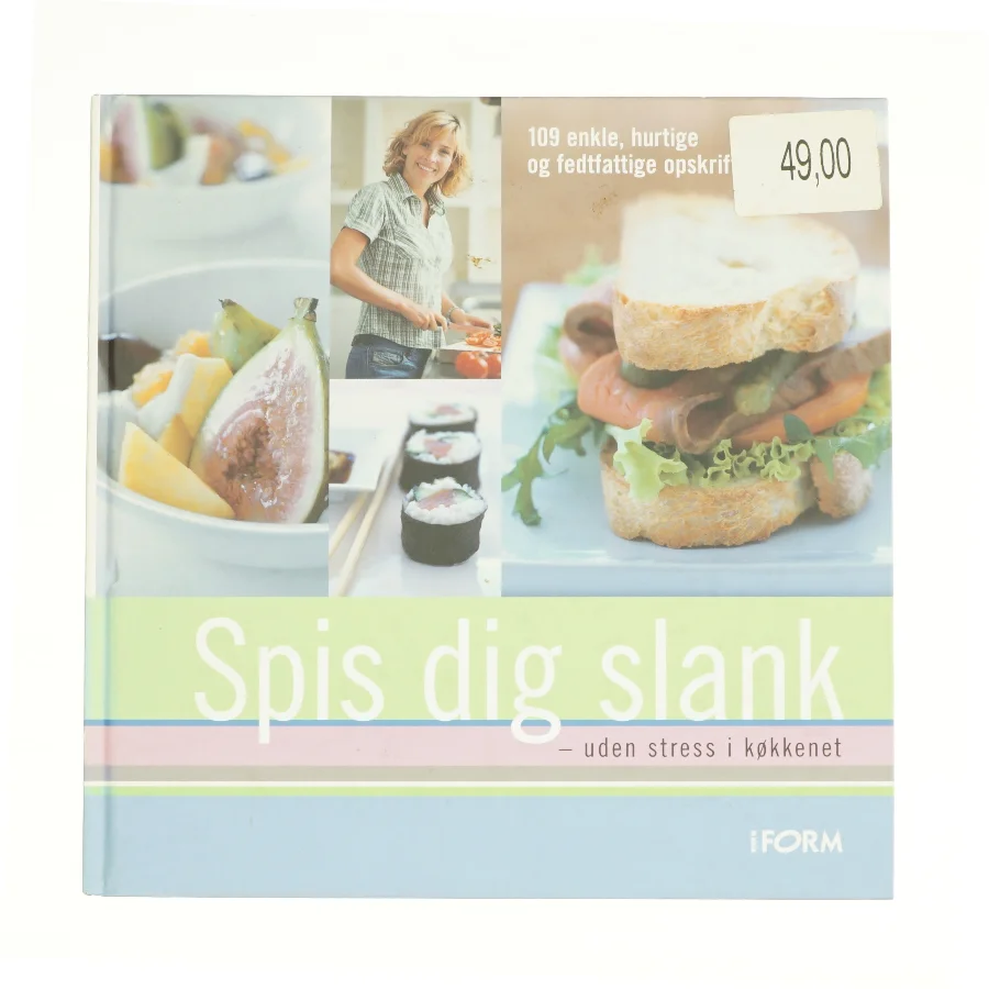 Spis dig slank - uden stress i køkkenet