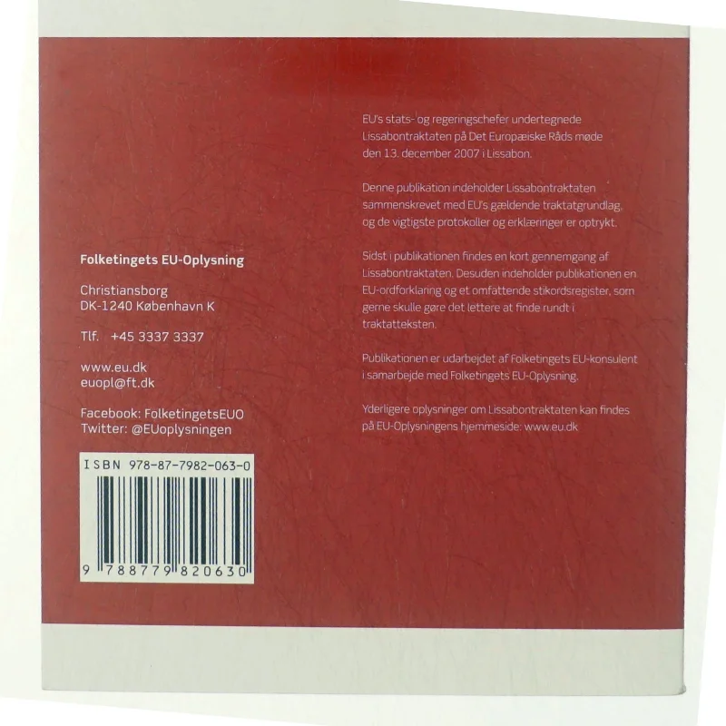 Lissabontraktaten : sammenskrevet med det gældende traktatgrundlag (Bog)