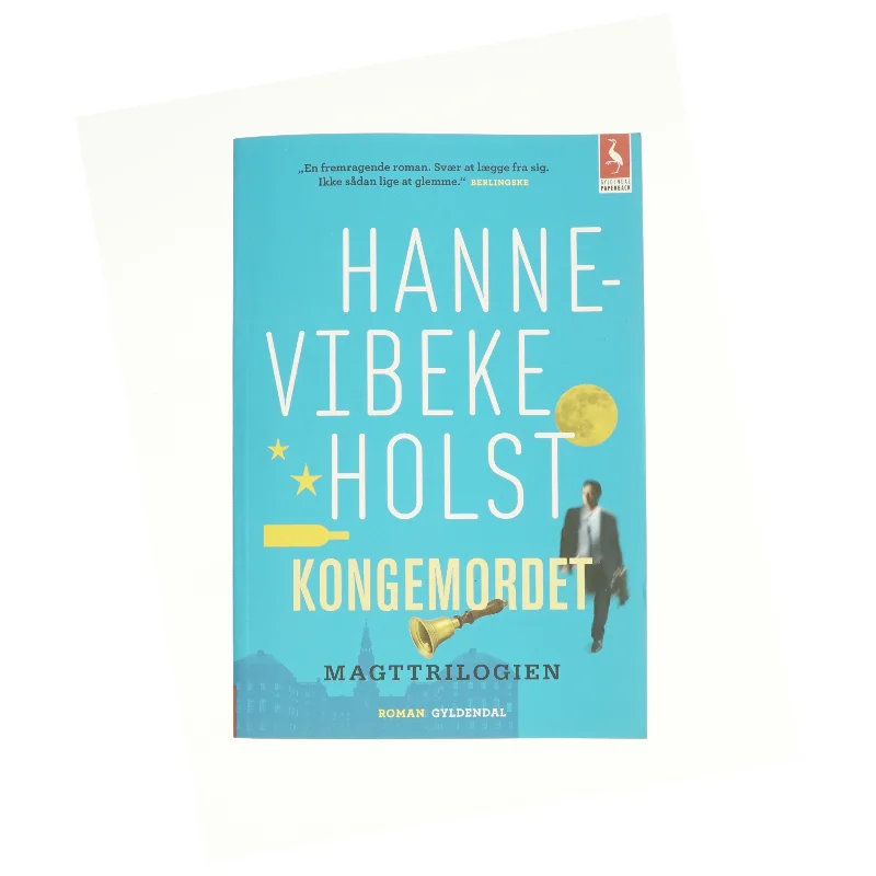 Kongemordet af Hanne-Vibeke Holst (Bog)