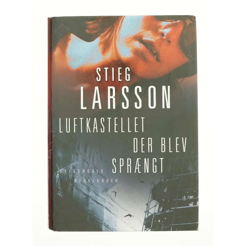 Luftkastellet der blev sprængt af Stieg Larsson (Bog)
