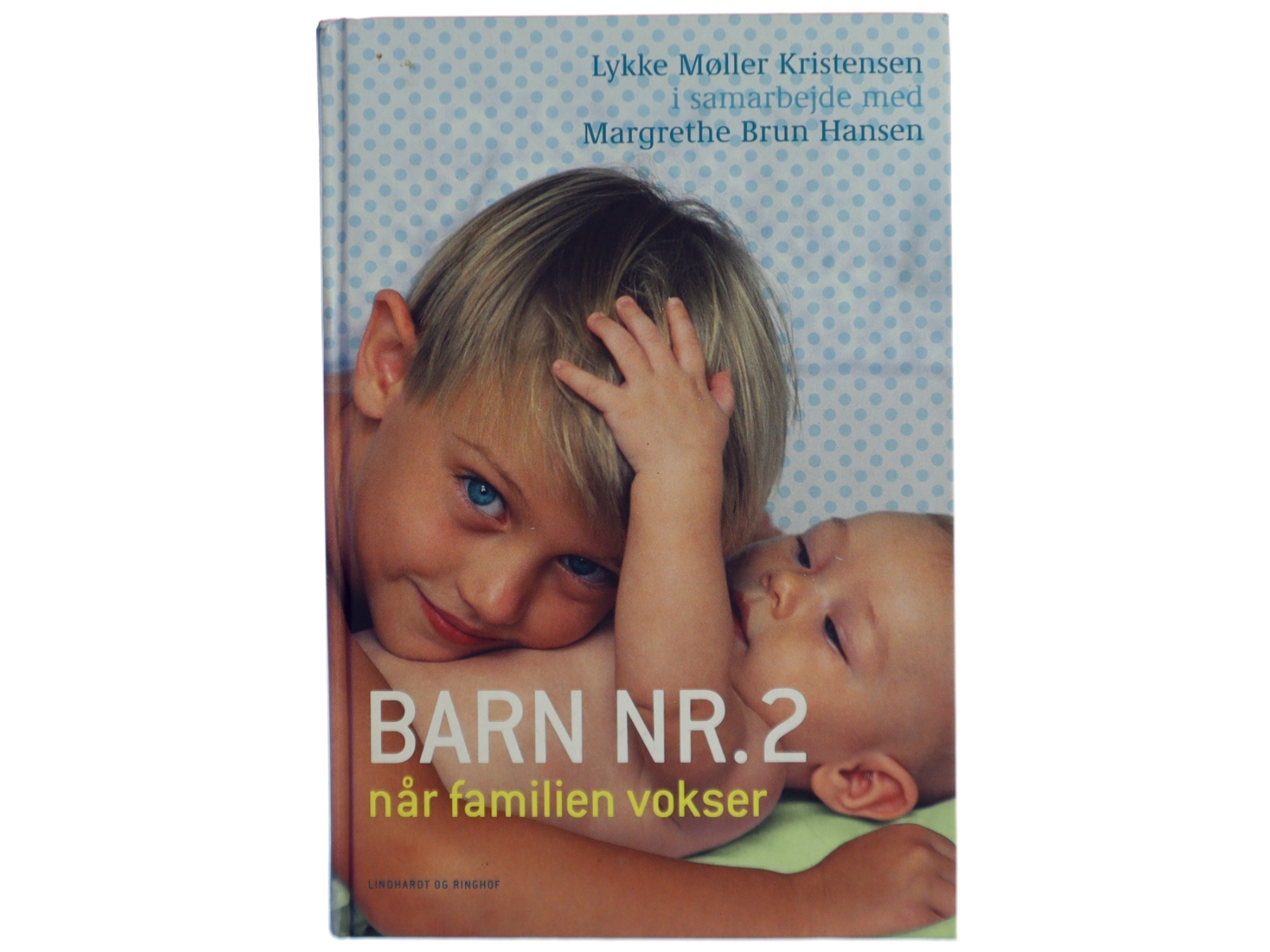 Barn nr. 2 : når familien vokser (Bog)