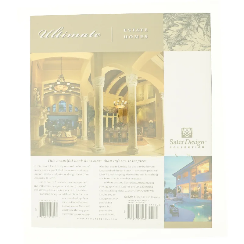 Dan Sater's Luxury Home Plans : Over 100 View-Oriented Estate Homes by Sater Design Collection Staff af Dan F. Sater (Bog)