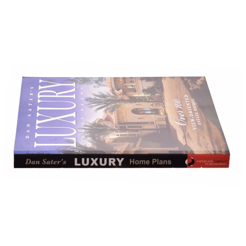 Dan Sater's Luxury Home Plans : Over 100 View-Oriented Estate Homes by Sater Design Collection Staff af Dan F. Sater (Bog)