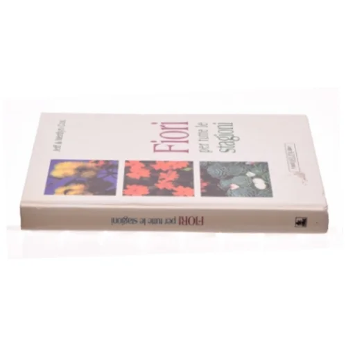 Fiori per tutte le stagioni af Jeff & Merilyn Cox (bog)