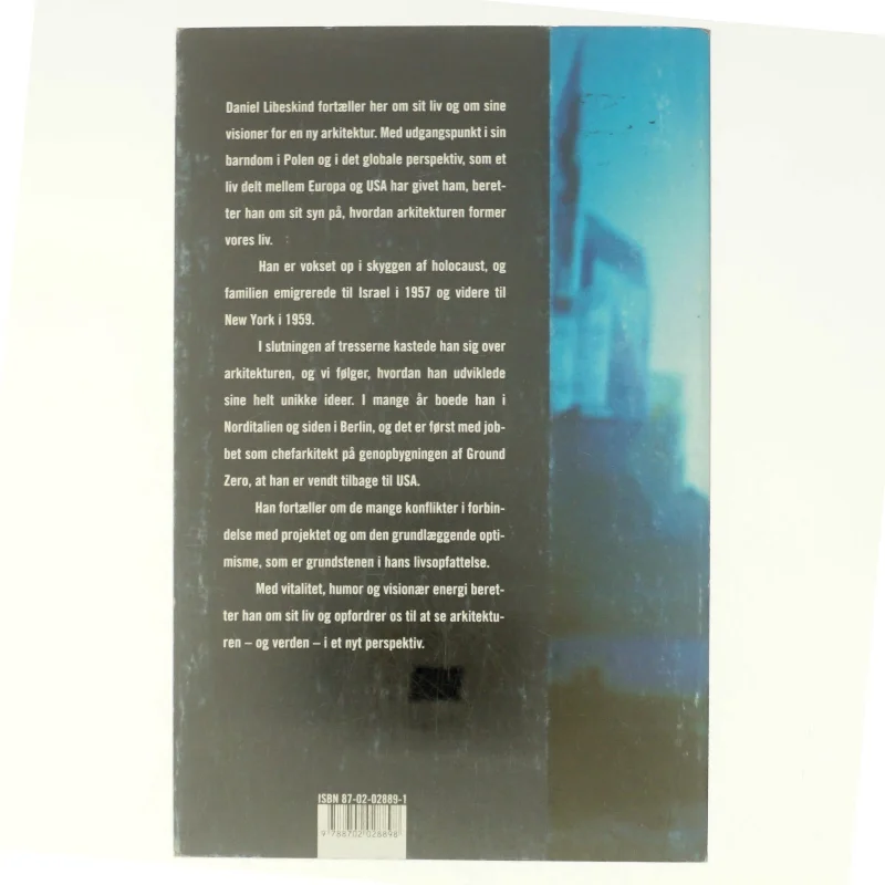 Mit liv og min arkitektur af Daniel Libeskind, Sarah Crichton (Bog)