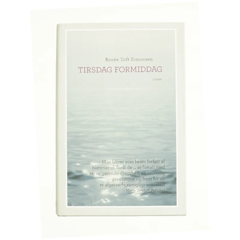 Tirsdag formiddag af Renée Toft Simonsen (Bog)