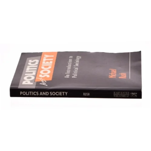 Politics & Society af Michael Rush (Bog)