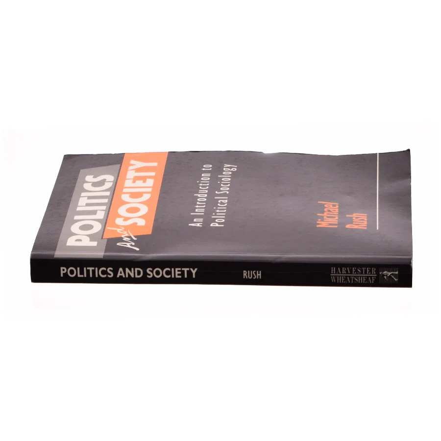 Politics & Society af Michael Rush (Bog)