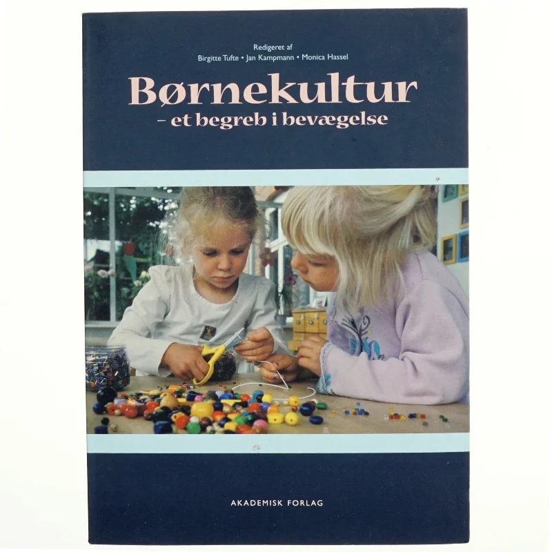 Børnekultur - et begreb i bevægelse (Bog)