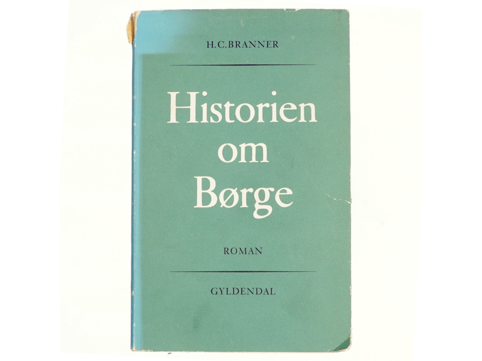 Historien om Børge af H.C.Branner