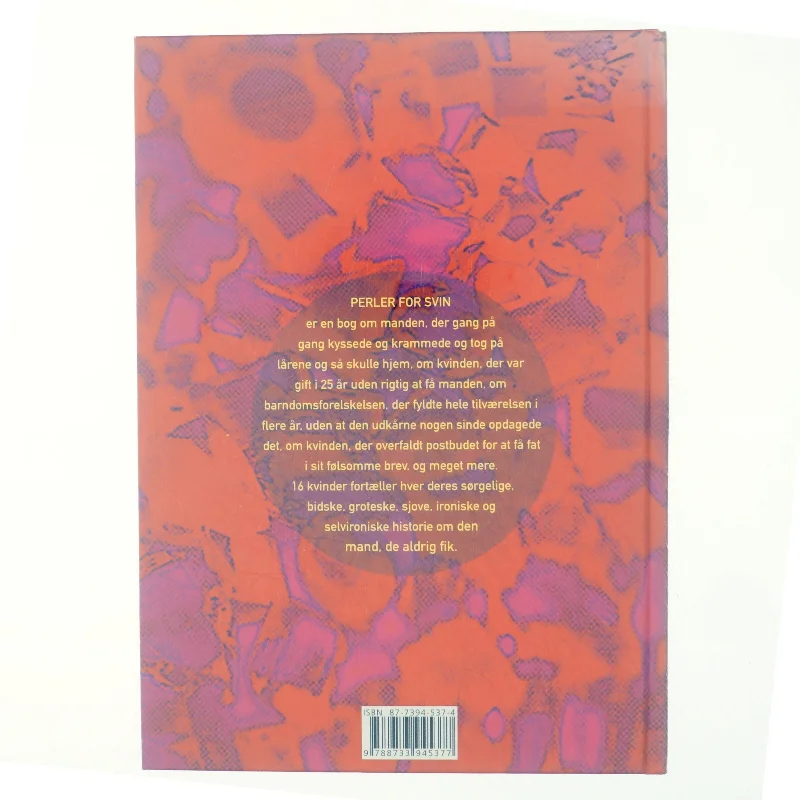 Perler for svin : de mænd vi aldrig fik af Lene Outzen (Bog)
