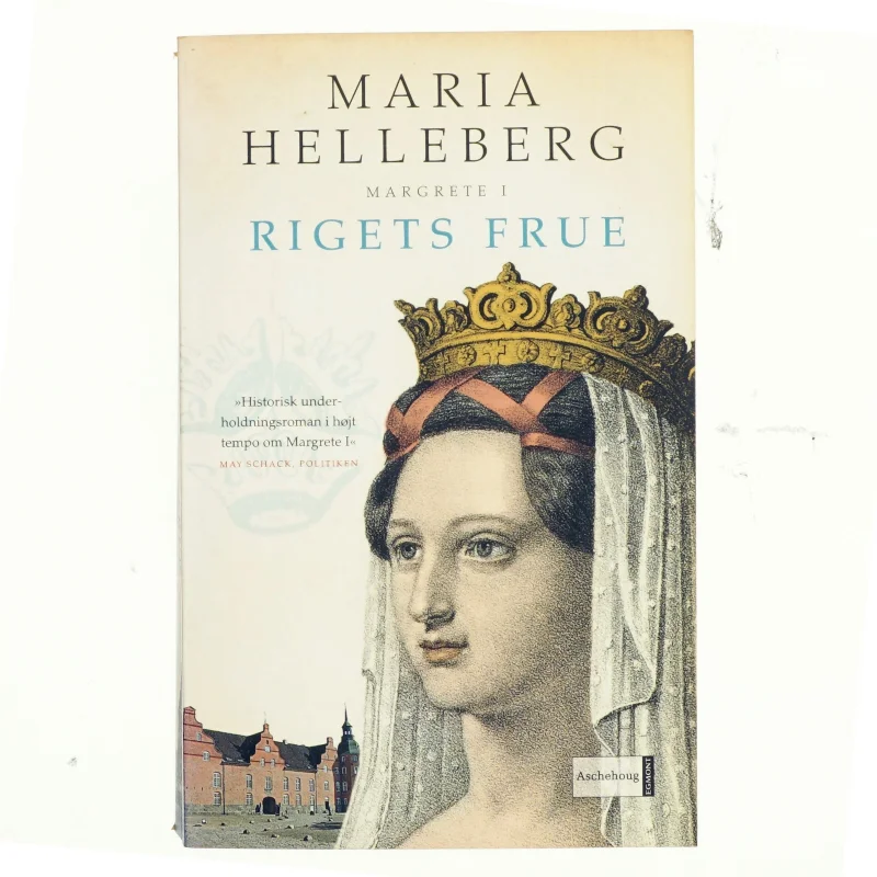 Rigets frue : Margrete I : roman af Maria Helleberg (Bog)