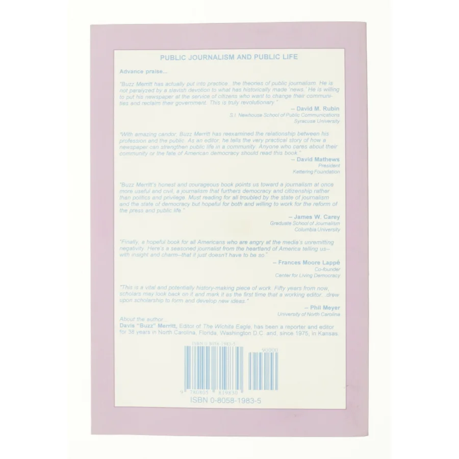 Public Journalism and Public Life af Davis "Buzz" Merritt (Bog)