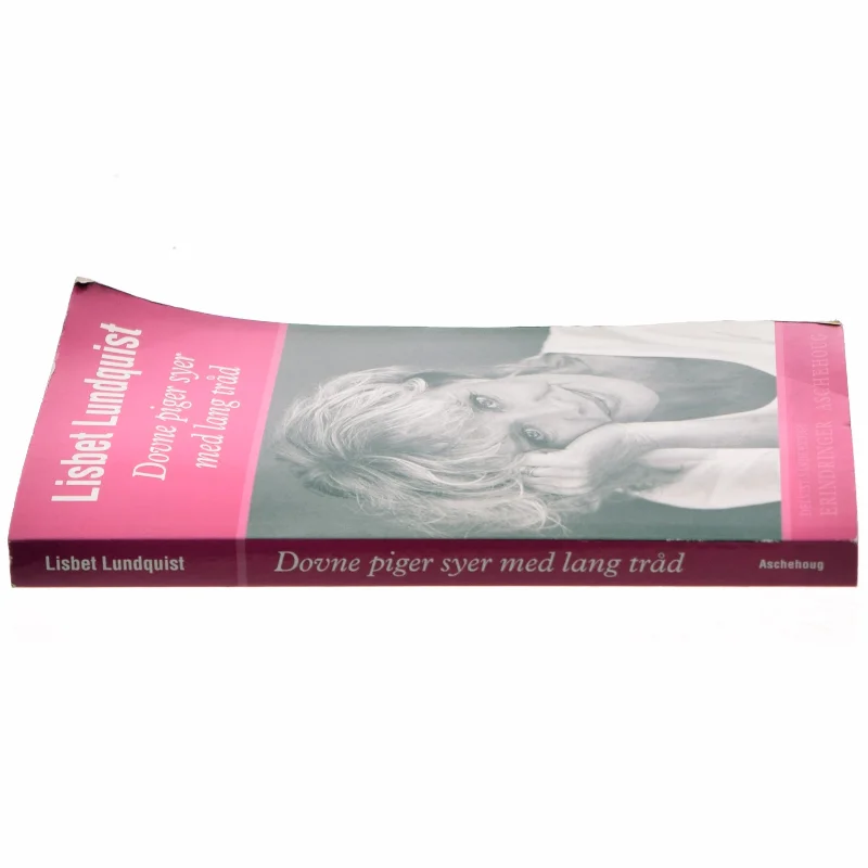 Dovne piger syer med lang tråd af Lisbet Lundquist (Bog)