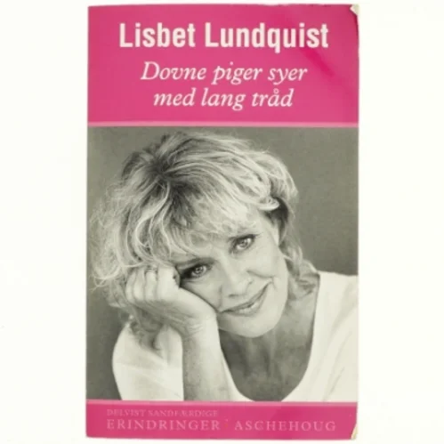 Dovne piger syer med lang tråd af Lisbet Lundquist (Bog)