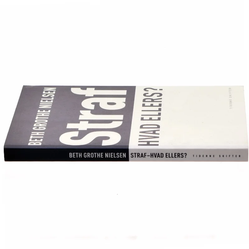 Straf af Beth Grothe Nielsen (Bog)