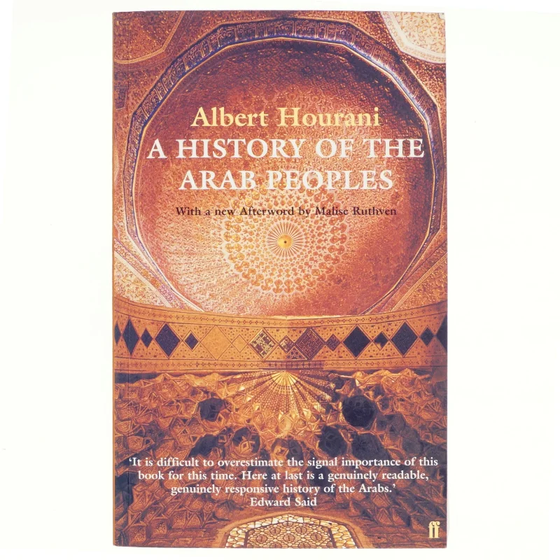 A History of the Arab Peoples af Albert Hourani, Malise Ruthven (Bog)