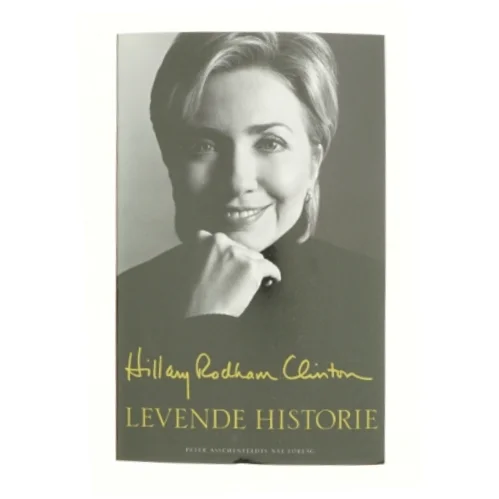 Levende historie af Hillary Rodham Clinton (Bog)