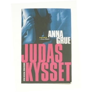 Judas kysset af Anna Grue fra Bog