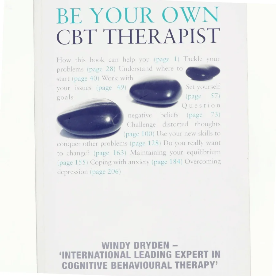 Be Your Own CBT Therapist af Windy Dryden (Bog)