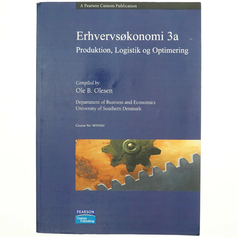 Erhvervsøkonomi 3a : produktion, logistik og optimering af Ole B. Olesen (Bog)