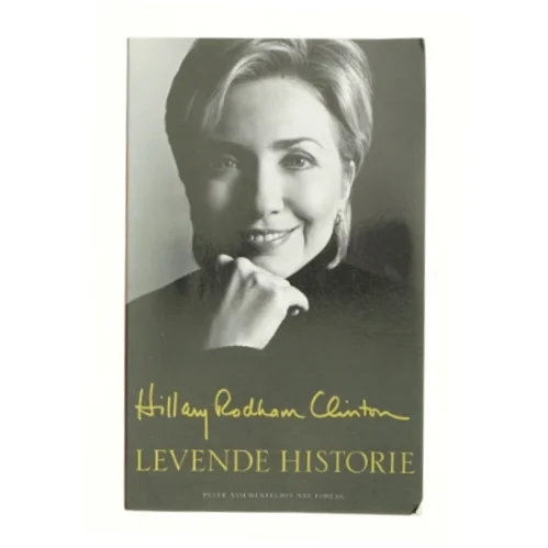 Levende historie af Hillary Rodham Clinton (Bog)