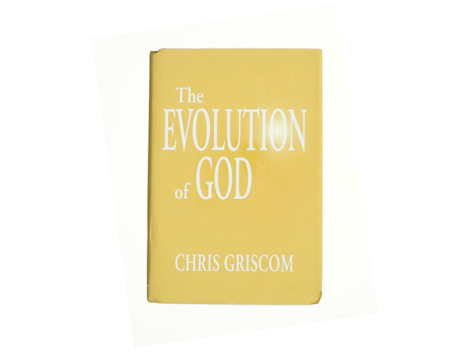 The Evolution of Godaf Chris Griscom (Bog)