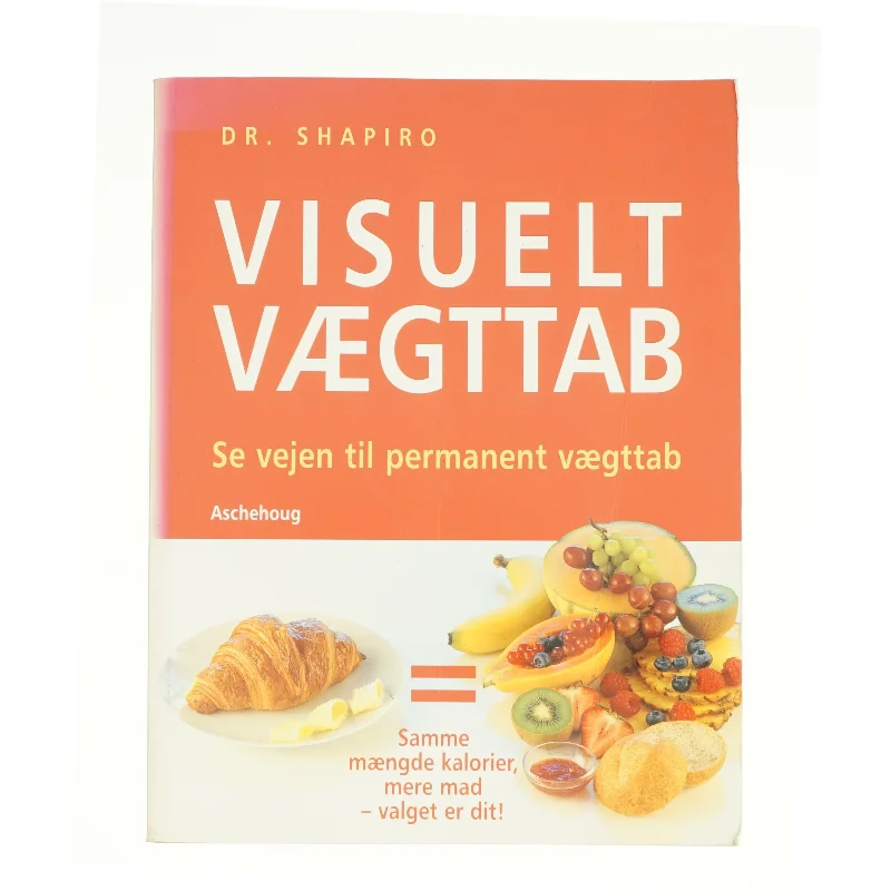 Visuelt vægttab af Howard M. Shapiro (Bog)