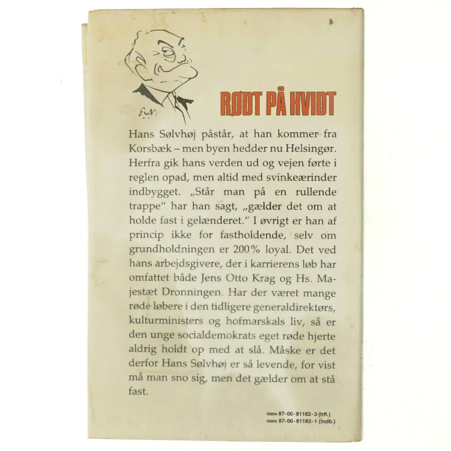 Rødt på hvidt, Hans Sølvhøj erindrer