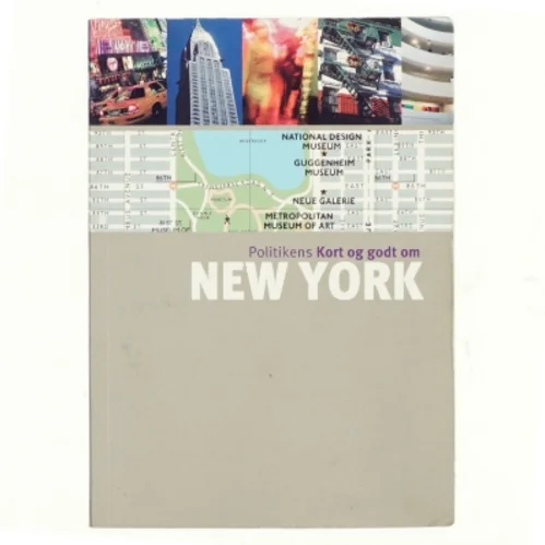 Politikens Kort og godt om New York af Raphaëlle Vinon (Bog)