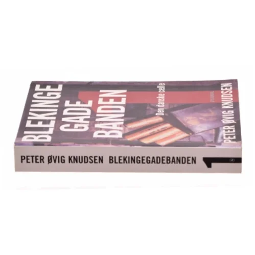 Blekinge Gade Banden af Peter Ovig Knudsen (Bog)