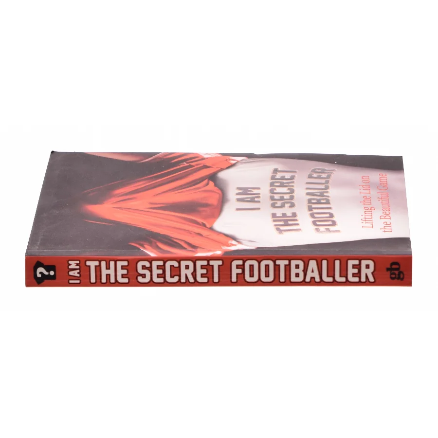 I Am the Secret Footballer : Lifting the Lid on the Beautiful Game by No Author Details af Anonymous (Bog)