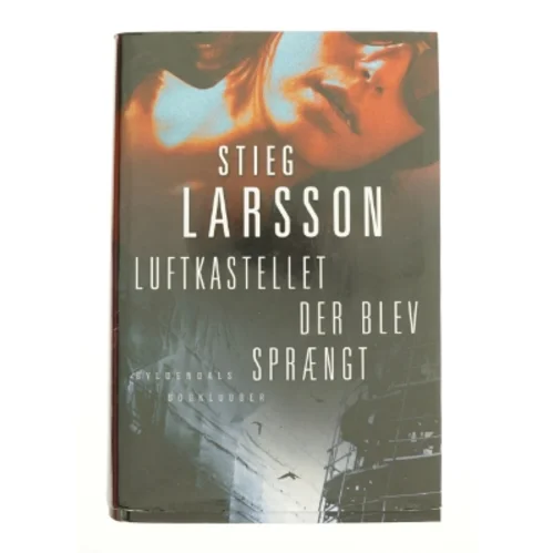 Luftkastellet der blev sprængt af Stieg Larsson (Bog)