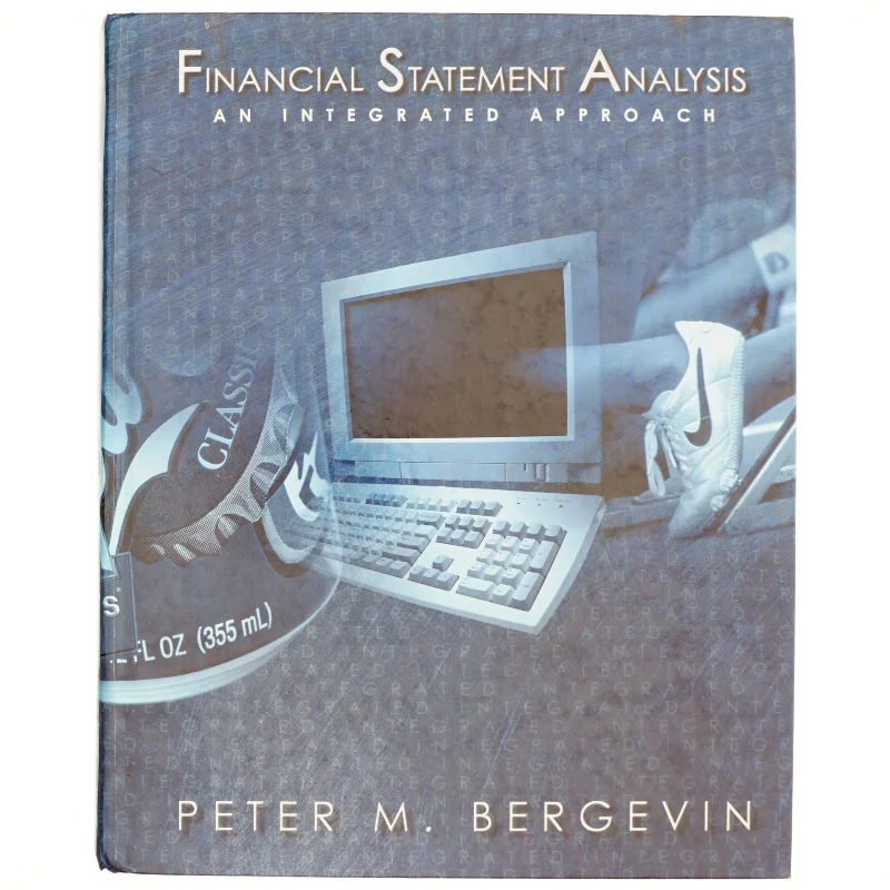 Financial statement analysis : An integrated approach af Peter M. Bergevin (Bog)