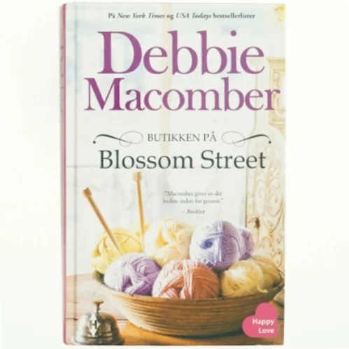 Butikken på Blossom Street af Debbie Macomber (Bog)