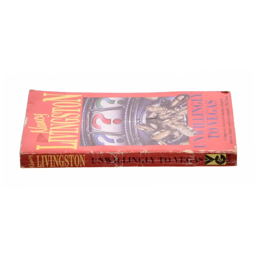 Unwillingly to Vegas by Nancy Livingston af Livingston, Nancy (Bog)