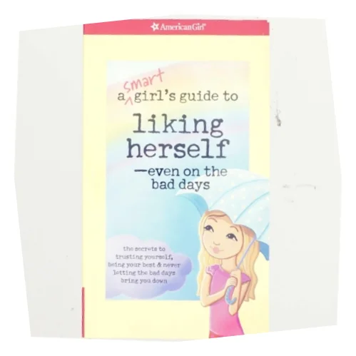 A Smart Girl's Guide to Liking Herself-- Even on the Bad Days af Laurie Zelinger (Bog)