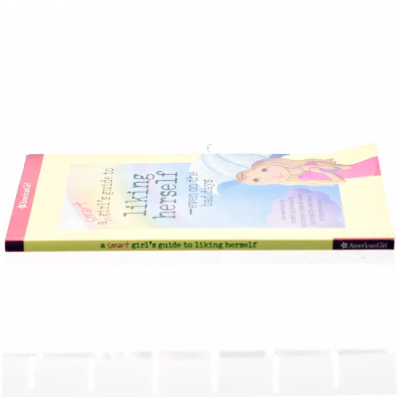 A Smart Girl's Guide to Liking Herself-- Even on the Bad Days af Laurie Zelinger (Bog)