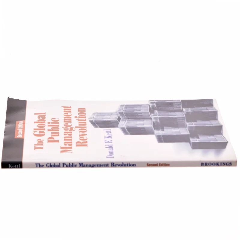The global public management revolution af Donald F. Kettl (Bog)