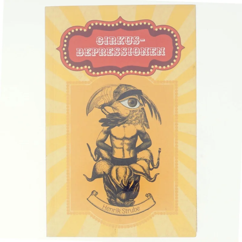 Cirkus-depressionen (Bog) af Henrik Strube