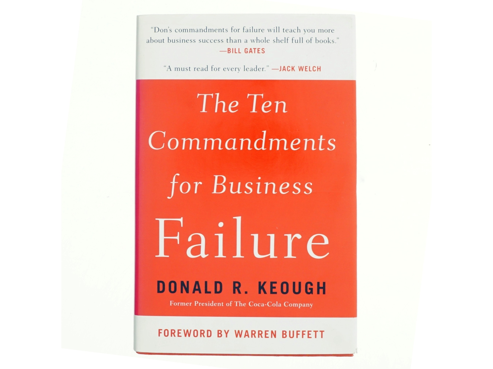 The ten commandments for business failure af Donald R. Keough (Bog)