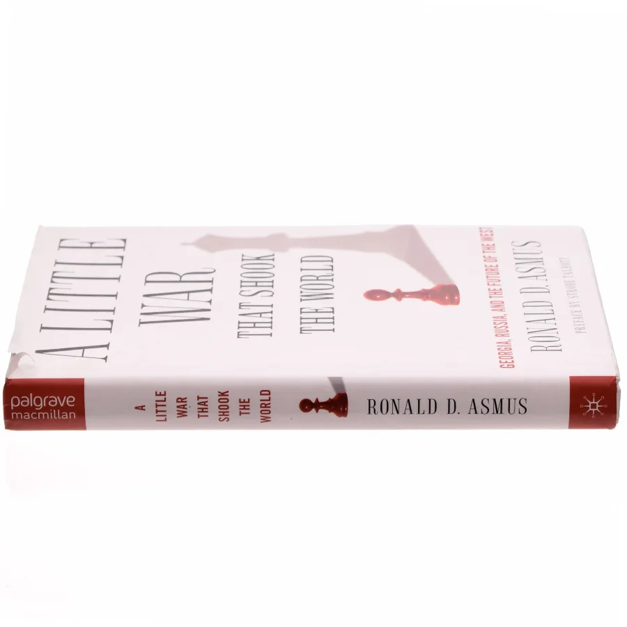 A Little War That Shook the World af Ronald Asmus (Bog)