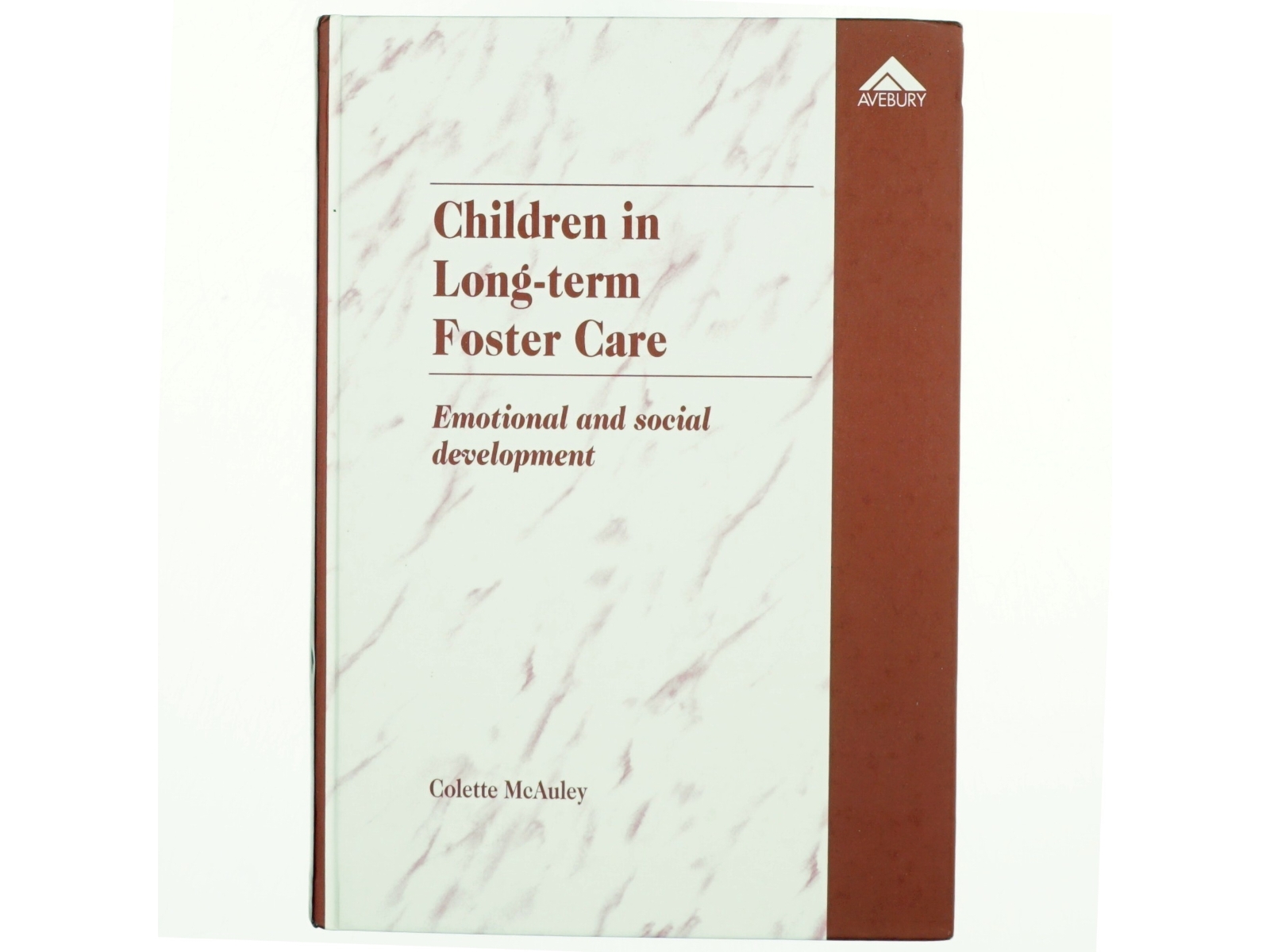 Children in long-term foster care : emotional and social development (Bog)
