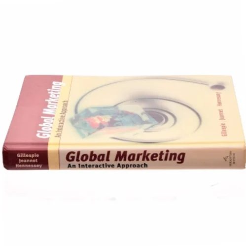 Global Marketing af Kate Gillespie, Jean-Pierre Jeannet, Hubert D. Hennessey (Bog)